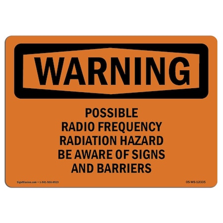 Signmission OSHA Sign, Possible Radio Frequency Radiation Hazard, 18in X 12in Alum, 18" W, 12" H, Landscape OS-WS-A-1218-L-12335
